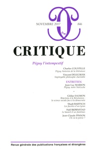 Philippe Roger - Critique N° 846, novembre 2017 : Péguy l'intempestif.