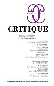 Irène Lindon - Critique N° 852, mai 2018 : Claude Lanzmann - "Une force qui va".
