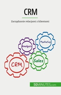 Delers Antoine - Crm - Zarządzanie relacjami z klientami.