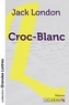 Jack London - Croc-Blanc.