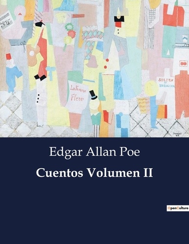 Edgar Allan Poe - Littérature d'Espagne du Siècle d'or à aujourd'hui  : Cuentos Volumen II.