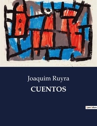 Joaquim Ruyra - Littérature d'Espagne du Siècle d'or à aujourd'hui  : Cuentos - ..
