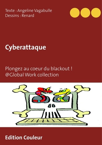 Angeline Vagabulle - Cyberattaque - Plongez au coeur du blackout !.