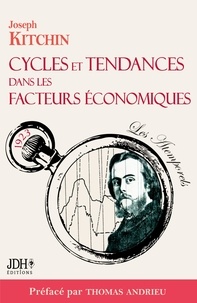 Joseph Kitchin - Cycles et tendances dans les facteurs économiques.