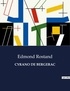 Edmond Rostand - Les classiques de la littérature  : Cyrano de bergerac - ..