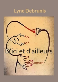 D'ici et d'ailleurs