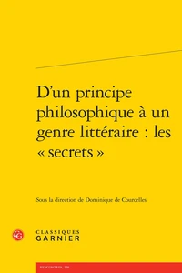 D'un principe philosophique à un genre littéraire : les "secrets"