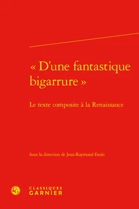 D'une fantastique bigarrure