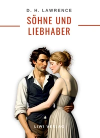 D. H. Lawrence: Söhne und Liebhaber. Neuausgabe