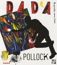 Marie Watier et Antoine Ullmann - Dada N° 140, Septembre 20 : Pollock.