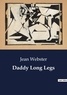 Jean Webster - Daddy Long Legs.