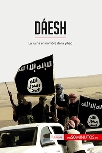  50Minutos - Historia  : Dáesh - La lucha en nombre de la yihad.