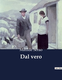 Matilde Serao - Classici della Letteratura Italiana  : Dal vero - 3801.