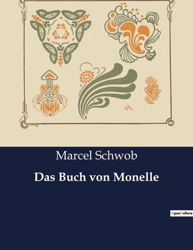 Marcel Schwob - Das Buch von Monelle.