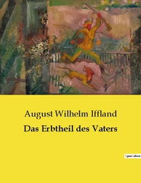 Das Erbtheil des Vaters