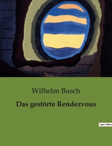 Wilhelm Busch - Das gestörte Rendezvous.