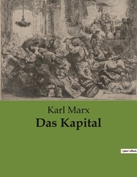 Karl Marx - Das Kapital.
