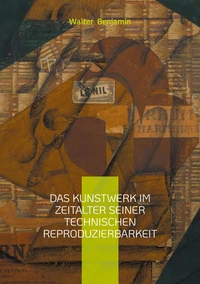 Das Kunstwerk im Zeitalter seiner technischen Reproduzierbarkeit