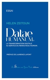 Helen Zeitoun - Datae Humanum® - La transformation digitale au service du renouveau humain.