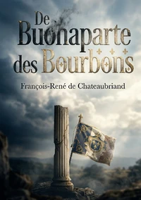 De Buonaparte et des Bourbons