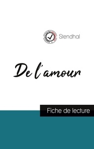  Stendhal - De l'amour de Stendhal (fiche de lecture et analyse complète de l'oeuvre).