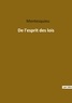  Montesquieu - Les classiques de la littérature  : De l esprit des lois.