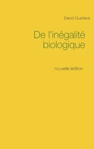 De l'inégalité biologique