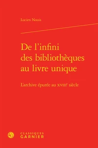 De l'infini des bibliothèques au livre unique