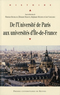 Florence Bourillon et Eléonore Marantz - De l'Université de Paris aux universités d'Ile-de-France.