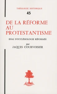 De la Réforme au protestantisme