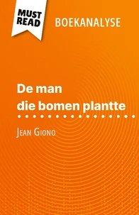 De man die bomen plantte van Jean Giono (Boekanalyse)