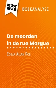 De moorden in de rue Morgue van Edgar Allan Poe (Boekanalyse)
