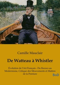De Watteau à Whistler