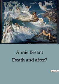 Annie Besant - Death and after?.