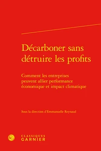 Décarboner sans détruire les profits