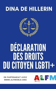 Dina de Hillerin - Declaration des droits du citoyen LGBTI+.
