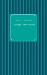 Décollage d'un humanoïde