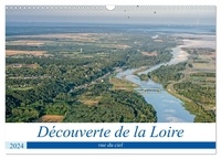 Alain Gaymard - CALVENDO Nature  : Découverte de la Loire vue du ciel (Calendrier mural 2024 DIN A3 vertical), CALVENDO calendrier mensuel - Paysages de la Loire vus du ciel, en montgolfière.