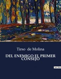 Del enemigo el primer consejo