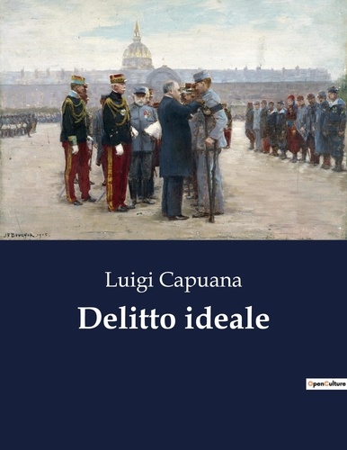 Luigi Capuana - Classici della Letteratura Italiana  : Delitto ideale - 7544.