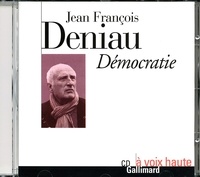 Jean-François Deniau - Démocratie. 1 CD audio