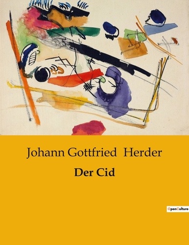 Johann Gottfried Herder - Der Cid.