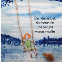 Der kleine Igel, der berühren und berührt werden wollte