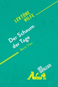 Der Schaum der Tage von Boris Vian (Lektürehilfe)