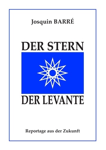Josquin Barré - Der stern der levante.
