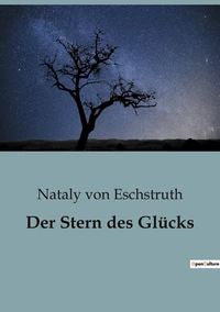 Der Stern des Glücks