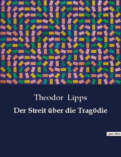 Theodor Lipps - Der streit ber die trag die.