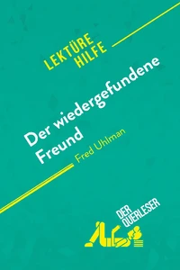 Der wiedergefundene Freund von Fred Uhlman (Lektürehilfe)