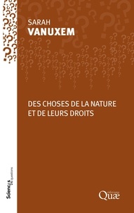 Sarah Vanuxem - Des choses de la nature - Entre objets et sujets de droit.