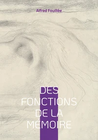 Des fonctions de la mémoire